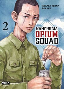 Manchuria Opium Squad - Tome 2