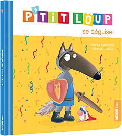 Cherche et trouve des tout-petits : P'tit Loup : vive l'école ! : Orianne  Lallemand - Livres pour enfants dès 3 ans