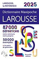 Dictionnaire Larousse Maxipoche 2025