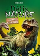 Agenda Défis Nature 2024-2025 - Dinosaures