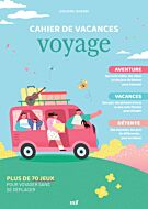 Cahier de vacances - Voyage resumé