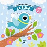 Petit Oiseau découvre - La pluie - Avec 5 flaps