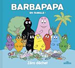 Barbapapa - Zéro déchet