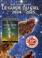 Le guide du ciel de juin 2024 à juin 2025 -30ème édition