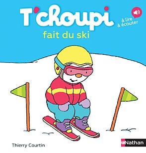 Les belles histoires de T'choupi - Dès 2 ans, Thierry Courtin,Thierry  Courtin